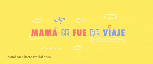 Mam&aacute; se fue de viaje - Argentinian Logo