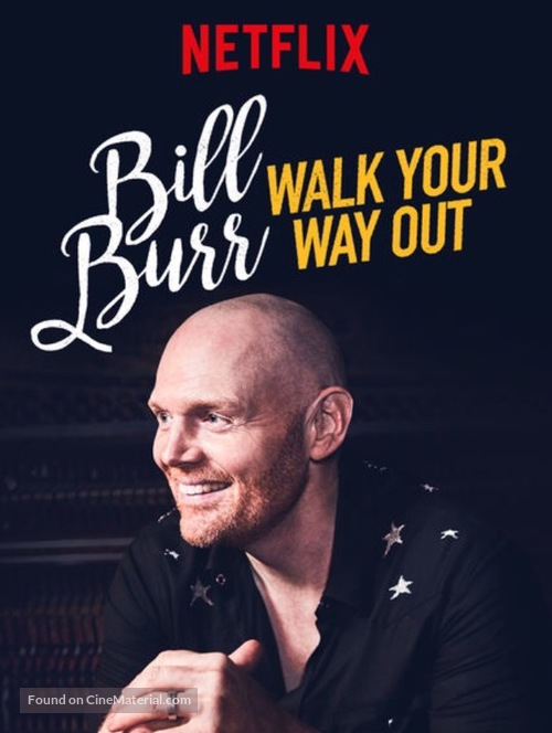 Bill Burr: Walk Your Way Out - Movie Poster