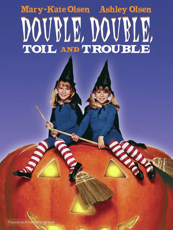 Double, Double, Toil and Trouble - Movie Cover Double, Double, Toil and Trouble - Movie Cover