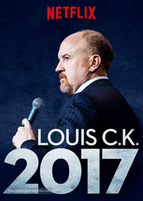 Louis C.K. 2017 - Movie Poster