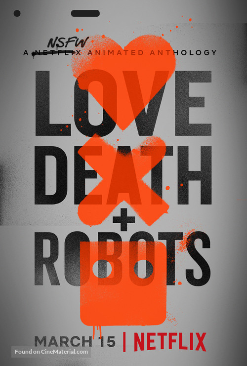 &quot;Love, Death &amp; Robots&quot; - Movie Poster