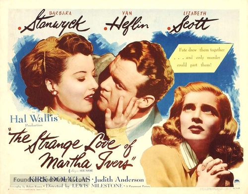 The Strange Love of Martha Ivers - Movie Poster