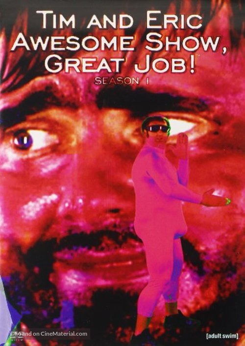 &quot;Tim and Eric Awesome Show, Great Job!&quot; - DVD movie cover