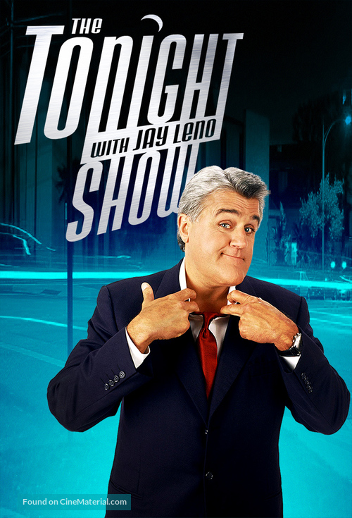 &quot;The Tonight Show with Jay Leno&quot; - Movie Poster
