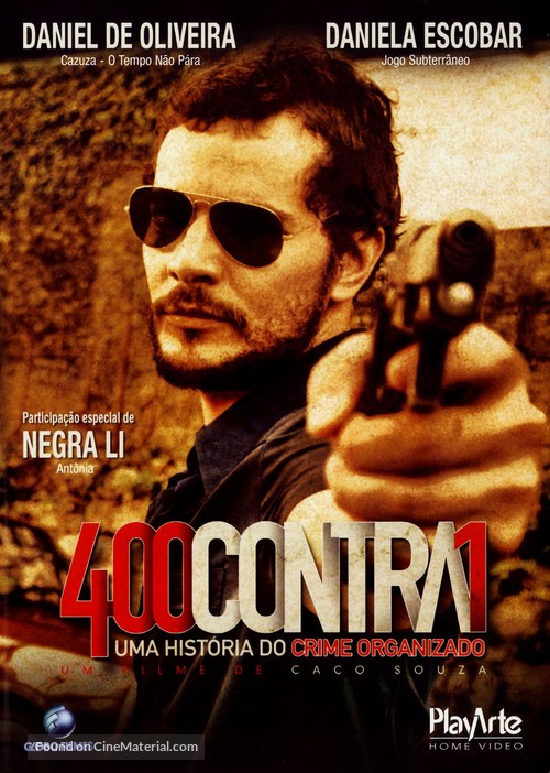 400CONTRA1 - Uma hist&oacute;ria do crime organizado - Brazilian Movie Cover