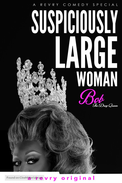 Bob the Drag Queen: Suspiciously Large Woman - Movie Poster