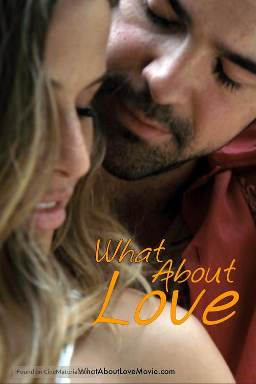 What About Love - International Movie Poster