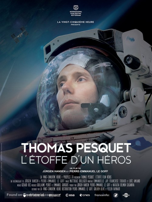 Thomas Pesquet, l&#039;&eacute;toffe d&#039;un h&eacute;ros - French Movie Poster