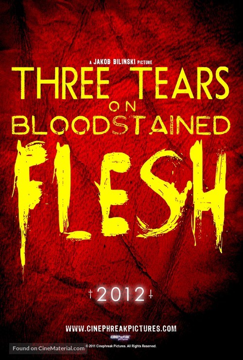 Three Tears on Bloodstained Flesh - Movie Poster