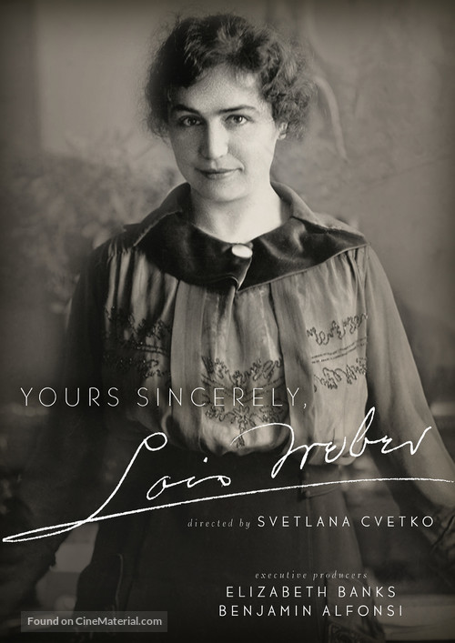 Yours Sincerely, Lois Weber - Movie Poster