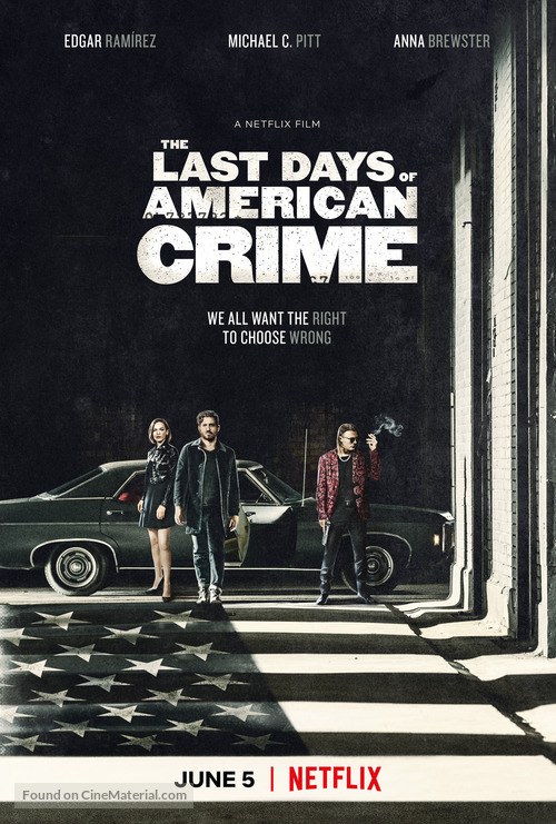 The Last Days of American Crime - Movie Poster