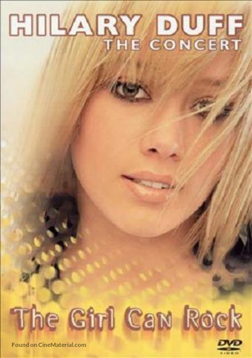 Hilary Duff: The Concert - The Girl Can Rock - DVD movie cover