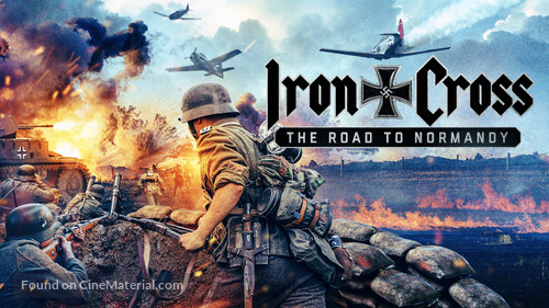Iron Cross: The Road to Normandy - poster