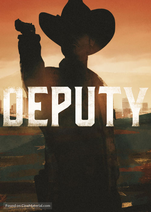 &quot;Deputy&quot; - Video on demand movie cover