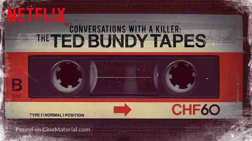&quot;Conversations with a Killer: The Ted Bundy Tapes&quot; - Movie Poster
