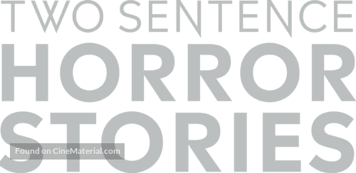 &quot;Two Sentence Horror Stories&quot; - Logo