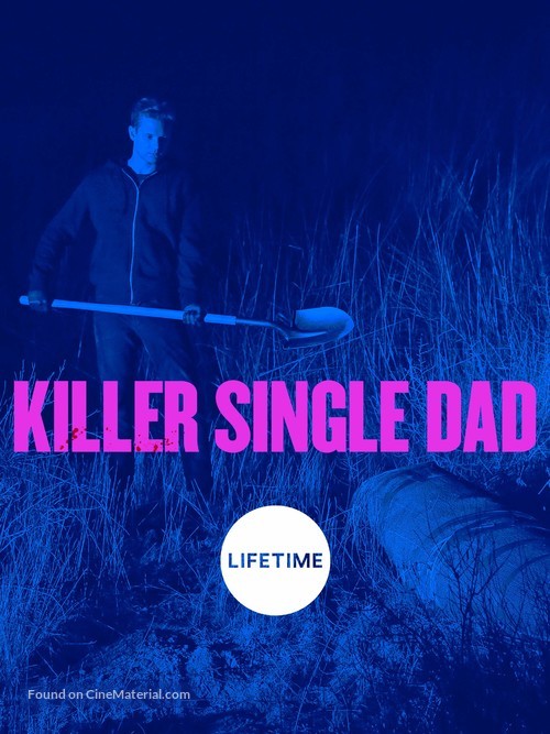 Killer Single Dad - Movie Poster