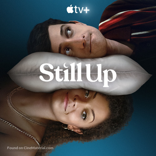 &quot;Still Up&quot; - Movie Poster