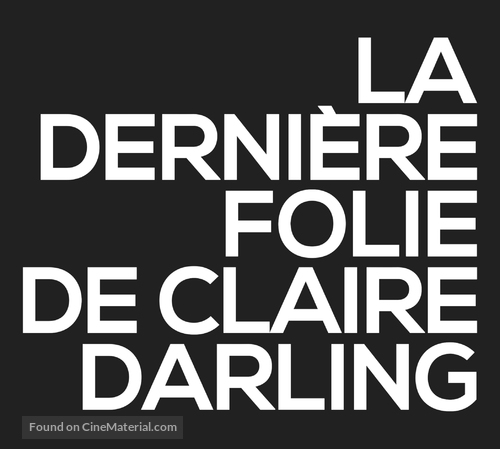 La derni&egrave;re folie de Claire Darling - French Logo