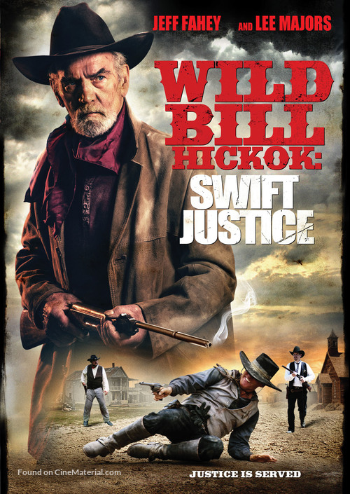 Wild Bill Hickok: Swift Justice - Movie Cover