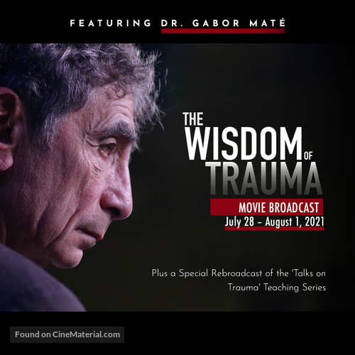 The Wisdom of Trauma - poster