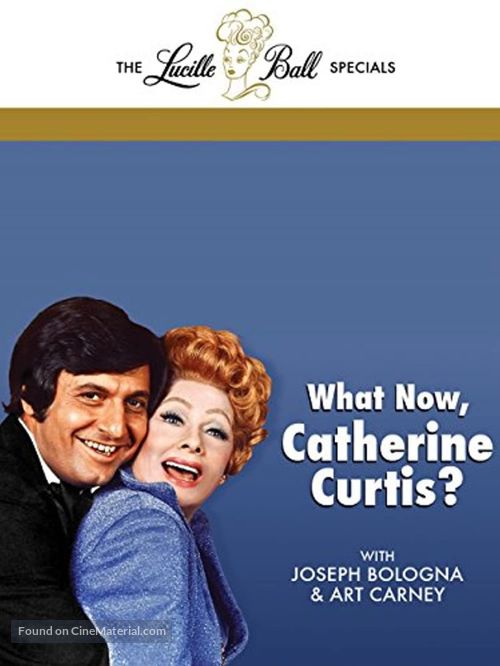 What Now, Catherine Curtis? - Movie Cover
