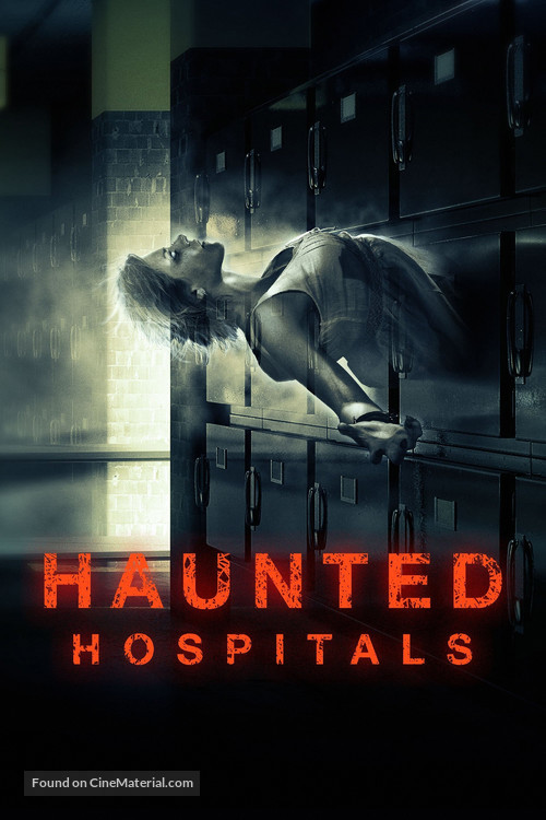 &quot;Haunted Hospitals&quot; - Movie Cover