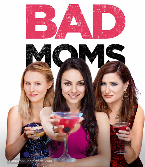 Bad Moms - Movie Poster