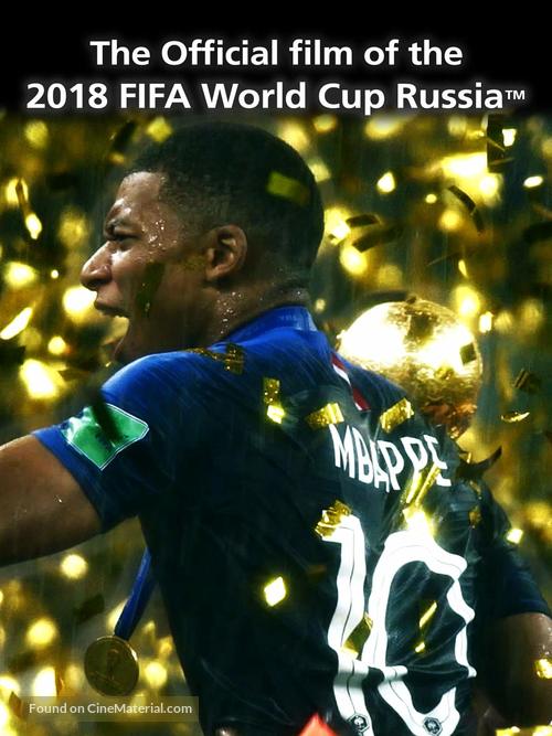 The Official Film of 2018 FIFA World Cup Russia - Movie Poster