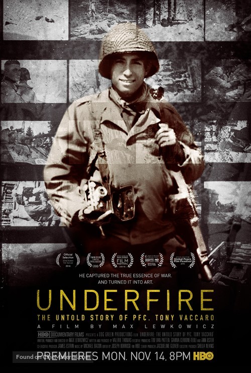 Underfire: The Untold Story of Pfc. Tony Vaccaro - Movie Poster