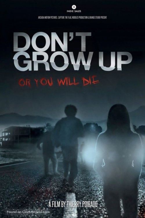 Don&#039;t Grow Up - Movie Cover