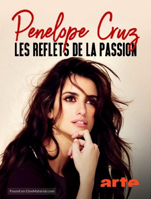 Pen&eacute;lope Cruz, les reflets de la passion - French Video on demand movie cover