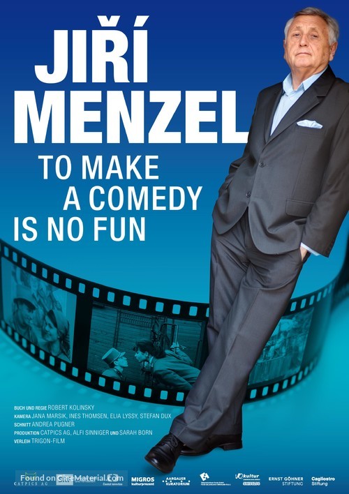 To Make a Comedy Is No Fun : Jir&iacute; Menzel - Swiss Movie Poster