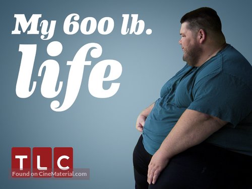 &quot;My 600-lb Life&quot; - Movie Cover