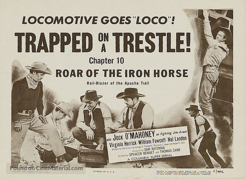 Roar of the Iron Horse, Rail-Blazer of the Apache Trail - Movie Poster