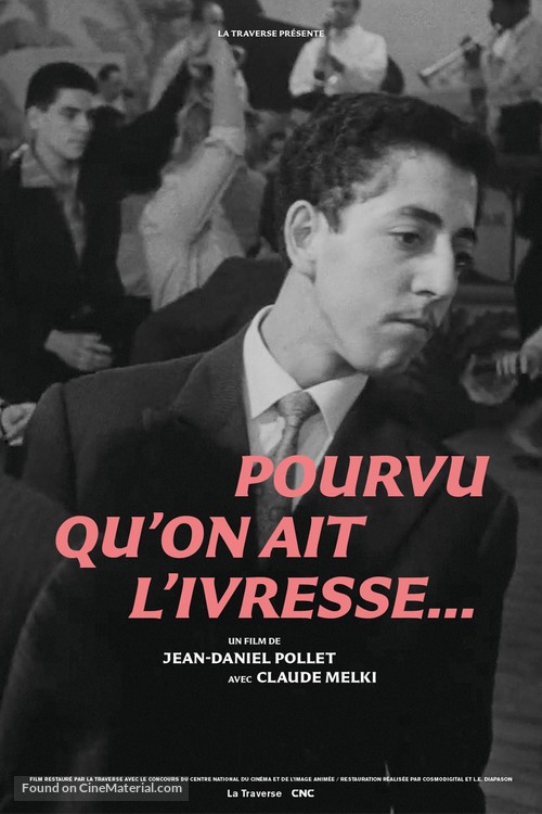 Pourvu qu&#039;on ait l&#039;ivresse... - French Re-release movie poster