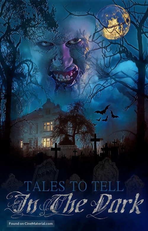 Tales to Tell in the Dark - International Movie Poster