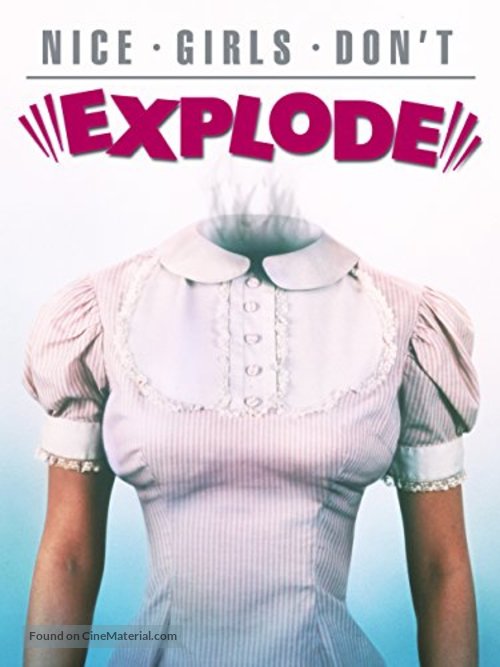 Nice Girls Don&#039;t Explode - Movie Cover