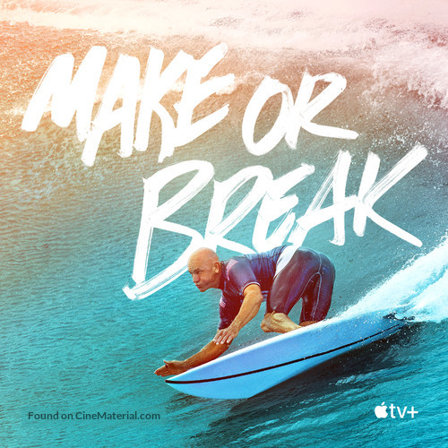 &quot;Make or Break&quot; - Movie Poster