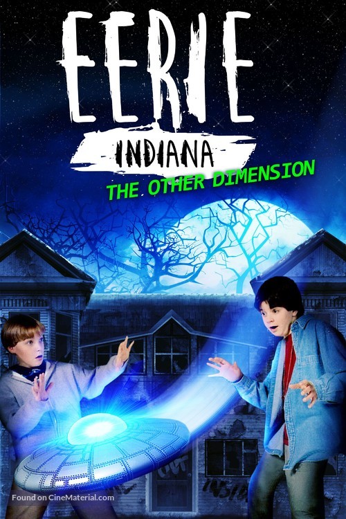 &quot;Eerie, Indiana: The Other Dimension&quot; - Movie Poster