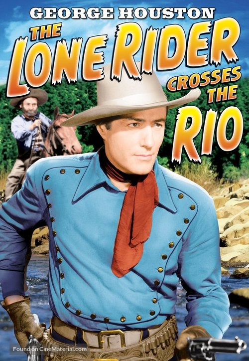 The Lone Rider Crosses the Rio - DVD movie cover