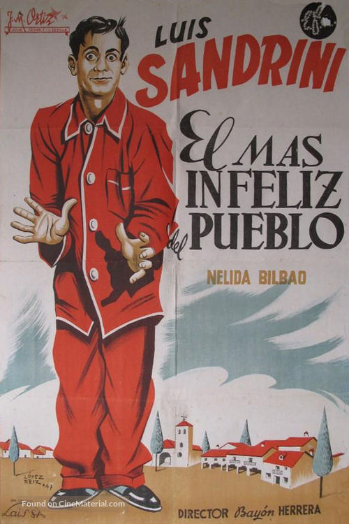 El m&aacute;s infeliz del pueblo - Spanish Movie Poster