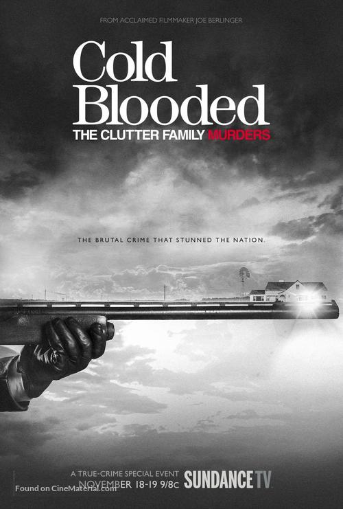 Cold Blooded: The Clutter Family Murders - Movie Poster