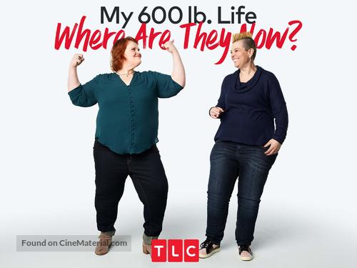 &quot;My 600-lb Life: Where Are They Now?&quot; - Video on demand movie cover