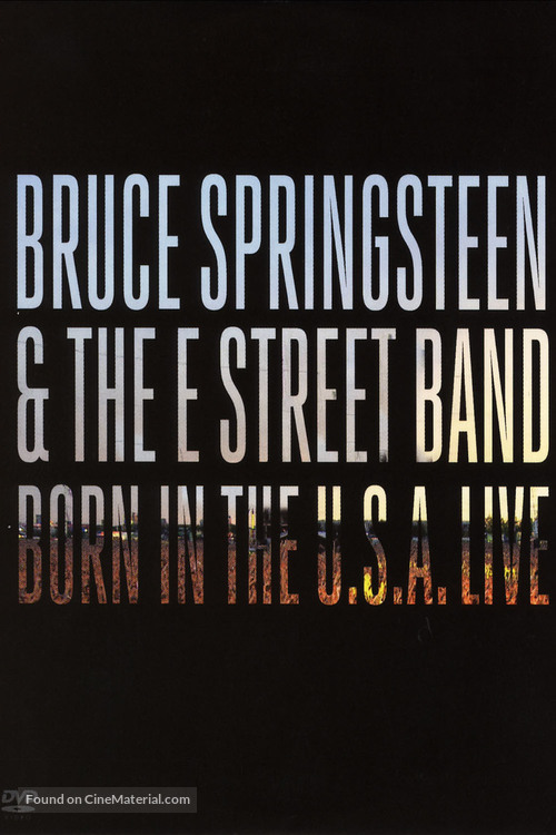 Bruce Springsteen &amp; the E Street Band: Born in the U.S.A. Live - DVD movie cover