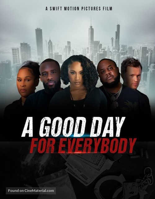 A Good Day for Everybody - Movie Poster