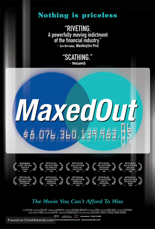 Maxed Out: Hard Times, Easy Credit and the Era of Predatory Lenders - Movie Poster