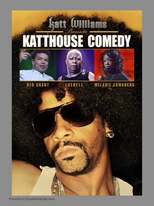 Katt Williams Presents: Katthouse Comedy - Movie Cover