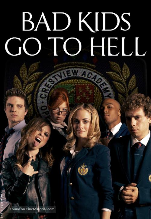 Bad Kids Go to Hell - DVD movie cover