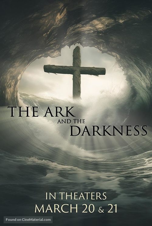 The Ark and the Darkness - Movie Poster